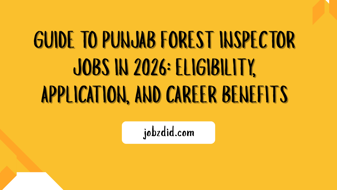 Guide to Punjab Forest Inspector Jobs in 2026